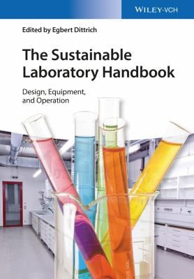 The Sustainable Laboratory Handbook: Design, Equipment, and Operation - book cover
