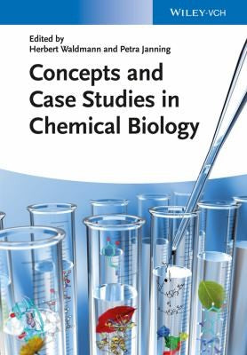 Concepts and Case Studies in Chemical Biology - book cover