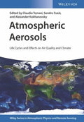 Atmospheric Aerosols: Life Cycles and Effects on Air Quality and Climate - book cover