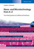 Nano- and Microtechnology from A - Z: From Nanosystems to Colloids and Interfaces - book cover