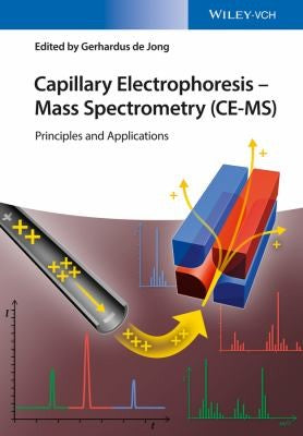Capillary Electrophoresis - Mass Spectrometry (CE-MS) Principles and Applications - book cover