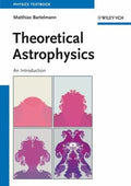 Theoretical Astrophysics: An Introduction - book cover