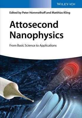 Attosecond Nanophysics: From Basic Science to Applications - book cover