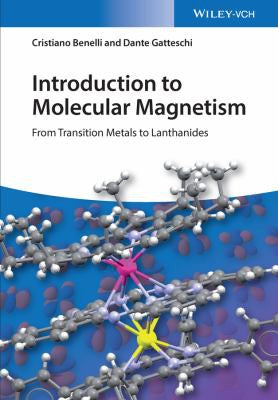 Introduction to Molecular Magnetism: From Transition Metals to Lanthanides - book cover