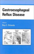 Gastroesophageal Reflux Disease (Gastroenterology and Hepatology) - book cover