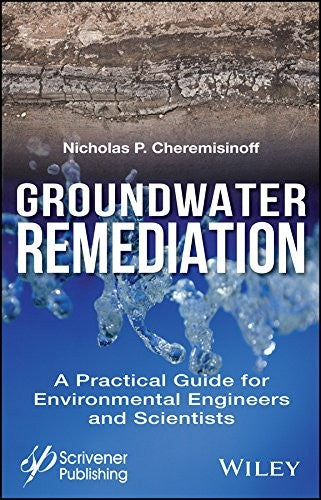 Ground remediation : a practical guide for environmental engineers and scientists - book cover