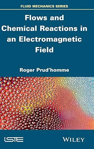 Flows and Chemical Reactions under Electromagnetic Field - book cover