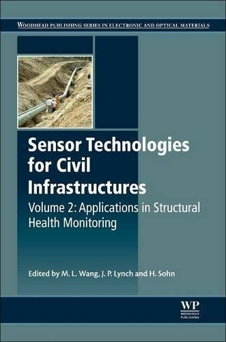 Sensor Technologies for Civil Infrastructures: Applications in Structural Health Monitoring - book cover