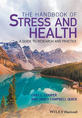 The Handbook of Stress and Health: A Guide to Research and Practice - book cover