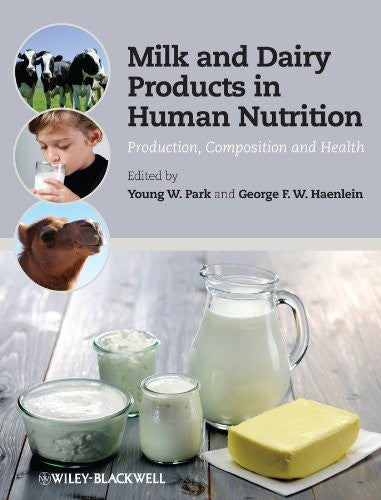 Milk and Dairy Products in Human Nutrition: Production, Composition and Health - book cover