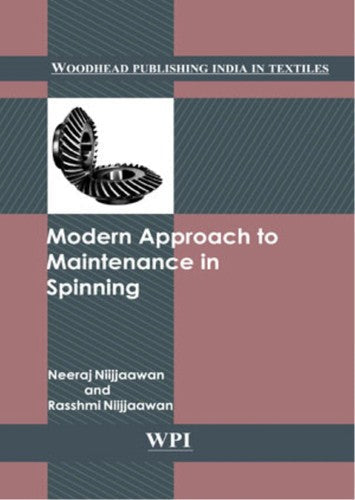 Modern Approach to Maintenance in Spinning (Woodhead Publishing India) - book cover