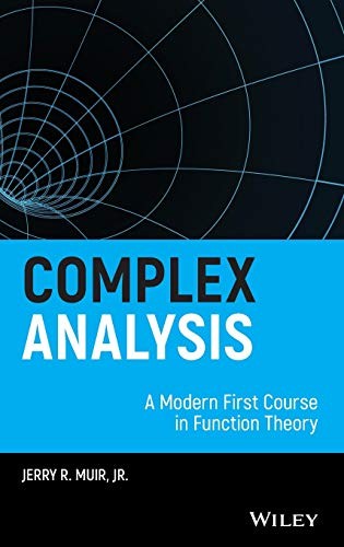 Complex Analysis: A Modern First Course in Function Theory - book cover