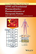 ADME and Translational Pharmacokinetics / Pharmacodynamics of Therapeutic Proteins: Applications in Drug Discovery and D - book cover