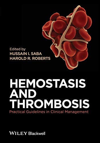 Hemostasis and thrombosis : practical guidelines in clinical management - book cover