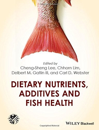 Dietary nutrients, additives, and fish health - book cover