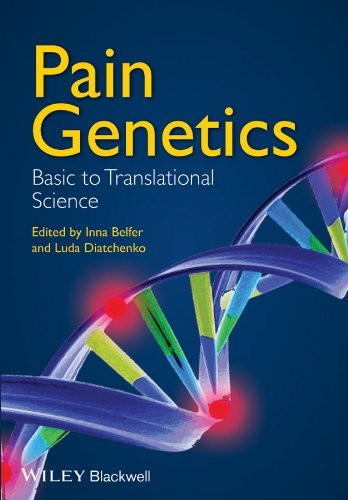 Pain Genetics: Basic to Translational Science - book cover