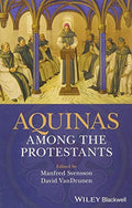 Aquinas Among the Protestants - book cover