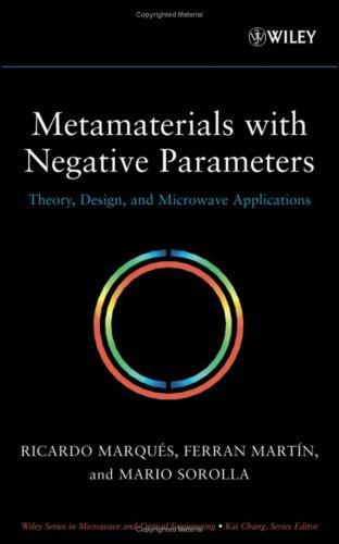 Metamaterials with Negative Parameters: Theory, Design and Microwave Applications - book cover