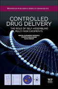Controlled Drug Delivery: The Role of Self-Assembling Multi-Task Excipients - book cover