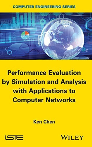Performance Evaluation by Simulation and Analysis with Applications to Computer Networks - book cover