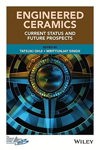 Engineered ceramics: current status and future prospects - book cover