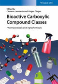 Bioactive carboxylic compound classes: pharmaceuticals and agrochemicals - book cover