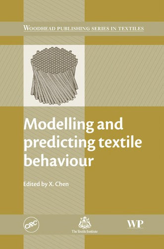 Modelling and Predicting Textile Behaviour (Woodhead Publishing in Textiles) - book cover