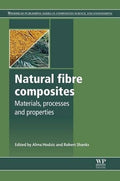 Natural Fibre Composites: Materials, Processes and Properties - book cover
