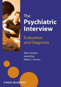 The Psychiatric Interview: Evaluation and Diagnosis - book cover