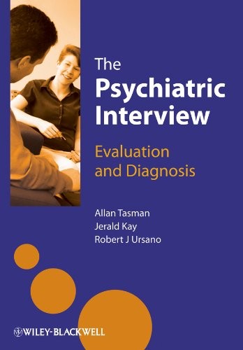 The Psychiatric Interview: Evaluation and Diagnosis - book cover