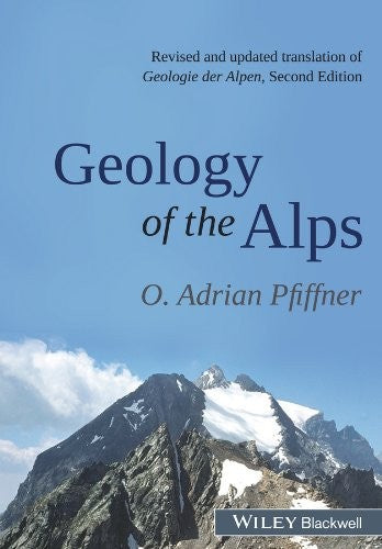 Geology of the Alps : revised and updated translation of Geologie der Alpen, second edition - book cover