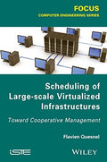 Scheduling of large-scale virtualized infrastructures : toward cooperative management - book cover