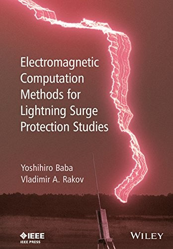 Electromagnetic computation methods for lightning surge protection studies - book cover