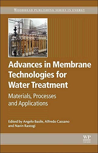 Advances in Membrane Technologies for Water Treatment: Materials, Processes and Applications - book cover