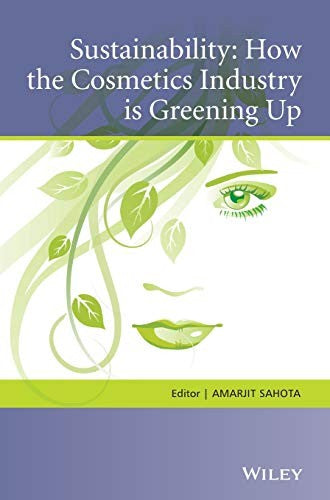 Sustainability : how the cosmetics industry is greening up - book cover