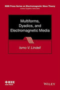 Multiforms, Dyadics, and Electromagnetic Media - book cover