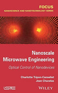 Nanoscale Microwave Engineering: Optical Control of Nanodevices - book cover