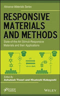 Responsive Materials and Methods : State-of-the-Art Stimuli-Responsive Materials and Their Applications - book cover