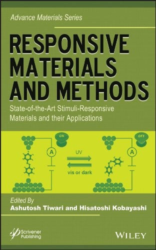 Responsive Materials and Methods : State-of-the-Art Stimuli-Responsive Materials and Their Applications - book cover