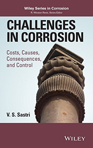 Challenges in Corrosion: Costs, Causes, Consequences, and Control - book cover