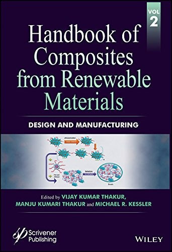 Handbook of Composites from Renewable Materials Volume 2: Design and Manufacturing - book cover