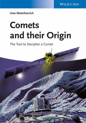 Comets and their origin : the tools to decipher a comet - book cover