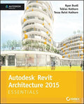 Autodesk Revit Architecture 2015 Essentials: Autodesk Official Press - book cover