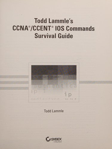 Todd Lammle's CCNA IOS Commands survival guide - book cover