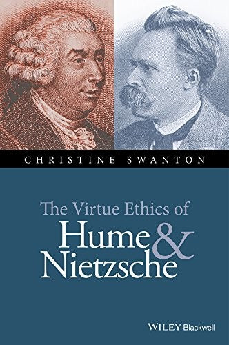 The Virtue Ethics of Hume and Nietzsche - book cover