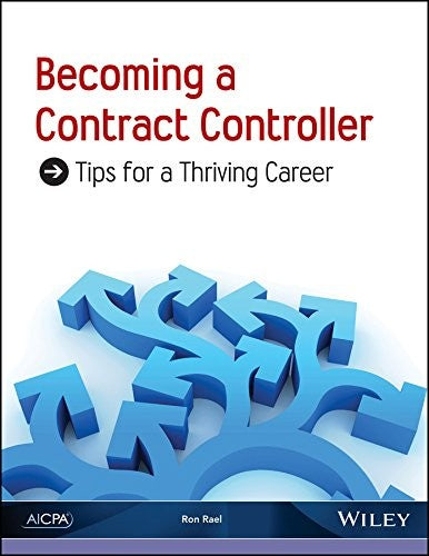BECOMING A CONTRACT CONTROLLER : tips for a thriving career - book cover