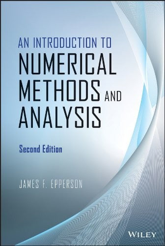 An Introduction to Numerical Methods and Analysis, 2nd Edition - book cover
