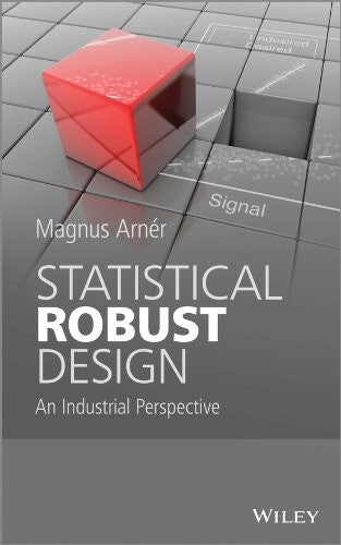 Statistical robust design : an industrial perspective - book cover