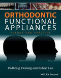 Orthodontic functional appliances: theory and practice - book cover