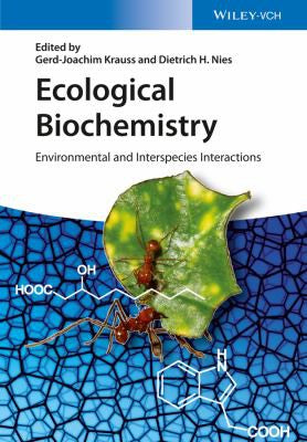 Ecological Biochemistry: Environmental and Interspecies Interactions - book cover